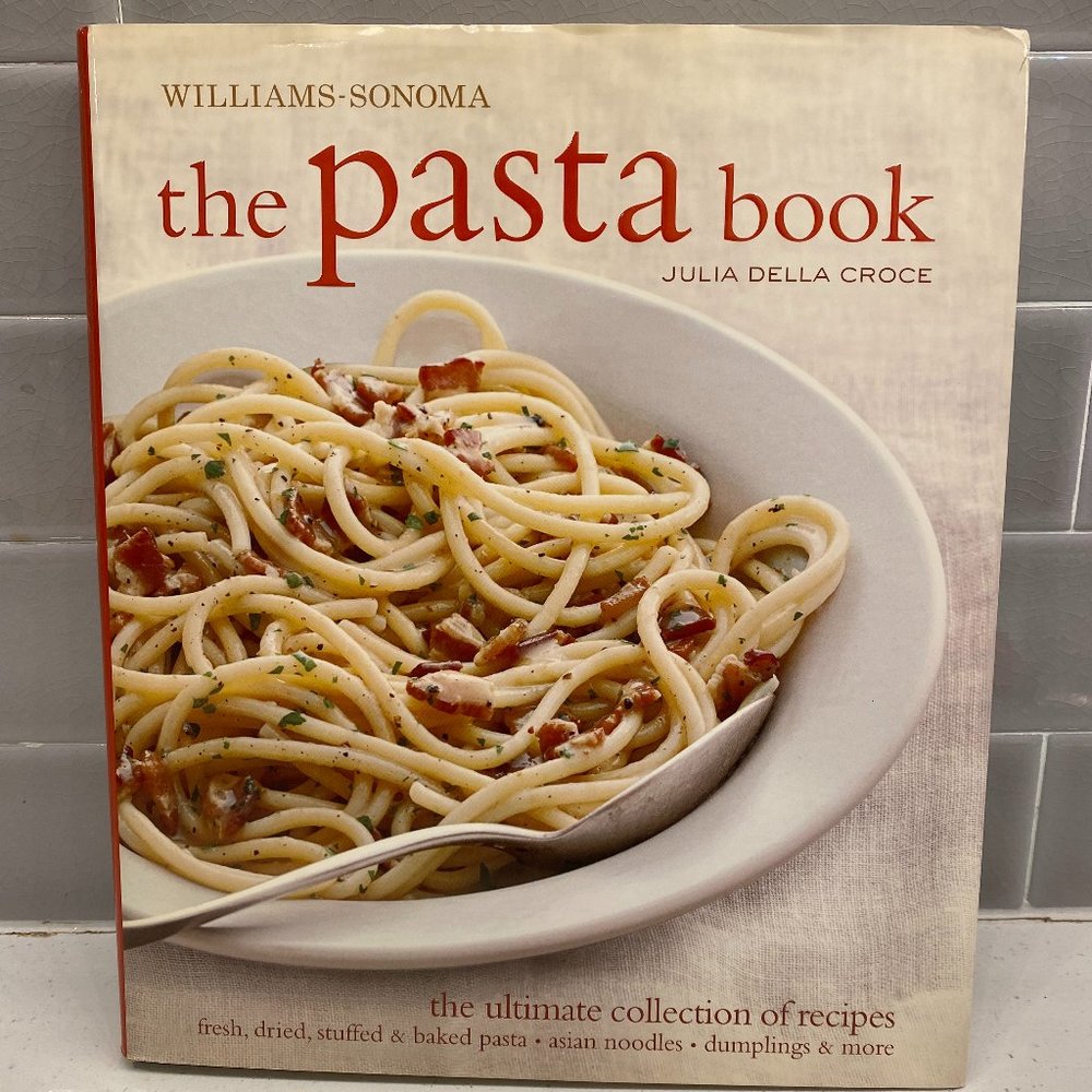 The Pasta Book- Williams Sonoma Cookbook